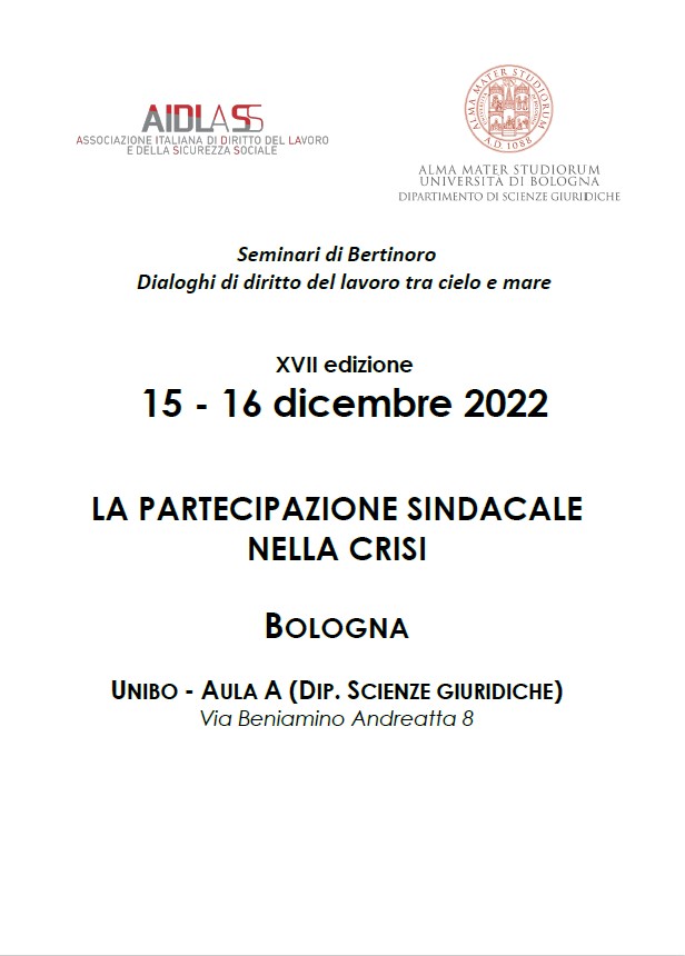LA PARTECIPAZIONE SINDACALE NELLA CRISI – Seminari di Bertinoro 2022. Dialoghi di diritto del lavoro tra cielo e mare. XVII edizione