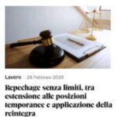 Repechage senza limiti, tra estensione alle posizioni temporanee e applicazione della reintegrazione